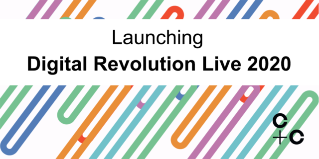 Launching Digital Revolution Live 2020